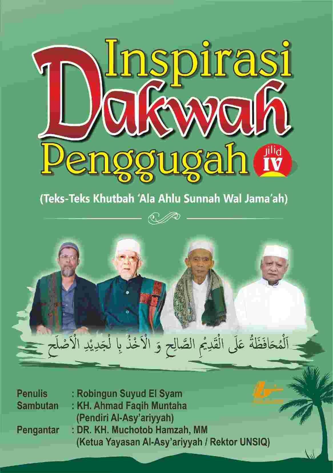 Inspirasi Dakwah Penggugah (Teks Teks Khutbah Ala Ahlu Sunnah Wal Jamaah) Jl 4